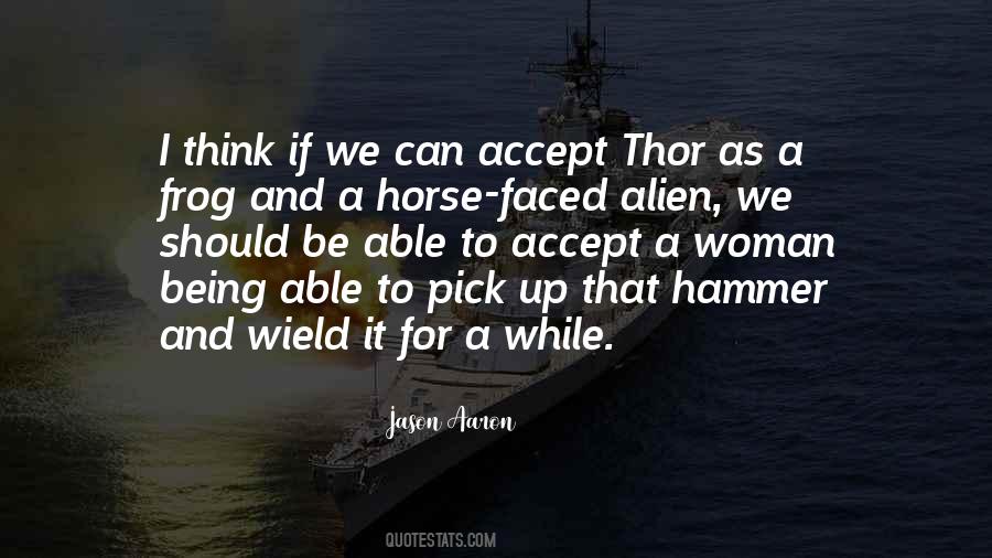 The Hammer Of Thor Quotes #1269064