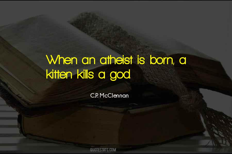 Born Atheist Quotes #479778