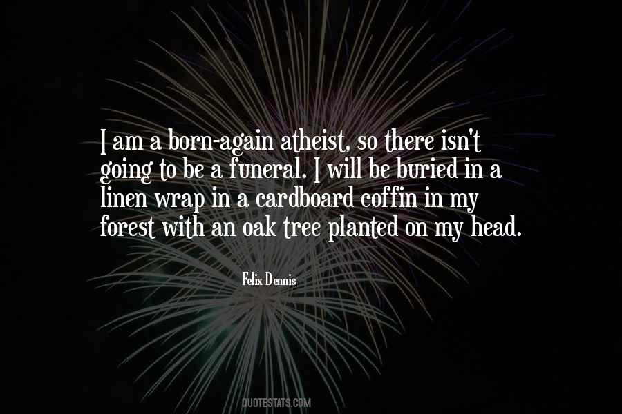 Born Atheist Quotes #535621