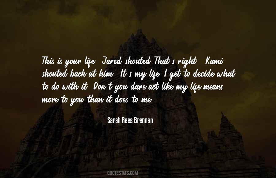 Kami And Jared Quotes #1014728