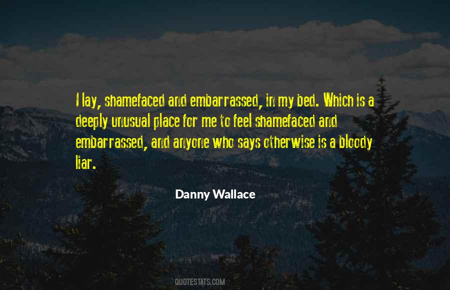 I Feel Embarrassed Quotes #1143754