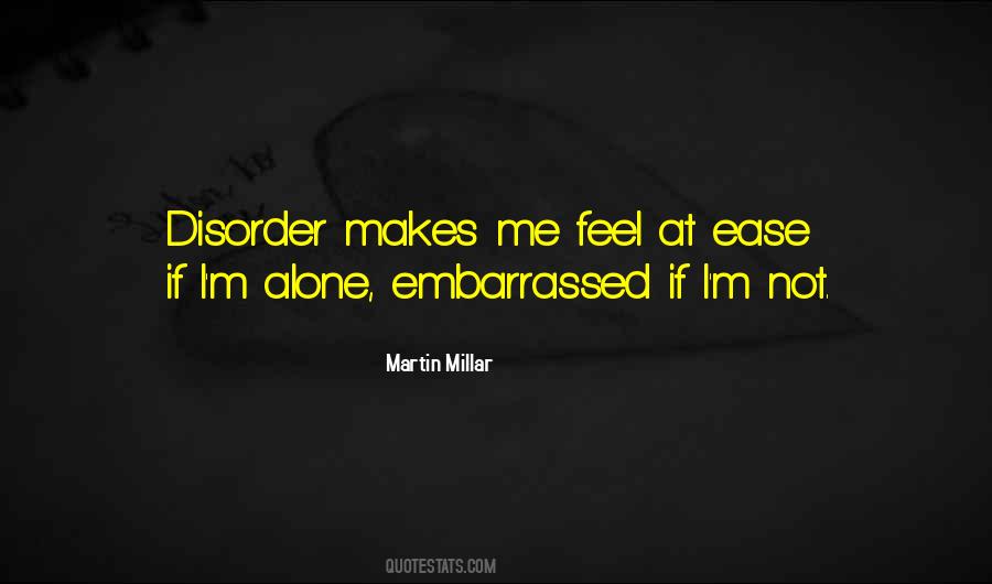 I Feel Embarrassed Quotes #1844970