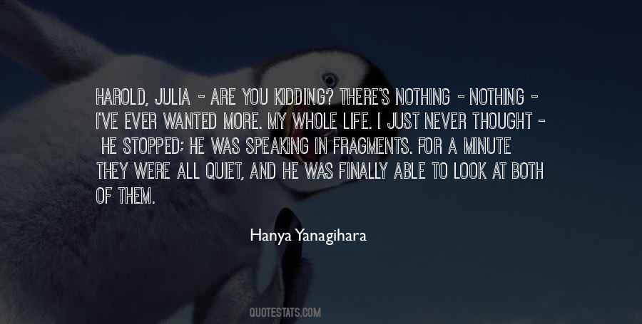 Yanagihara Quotes #165182