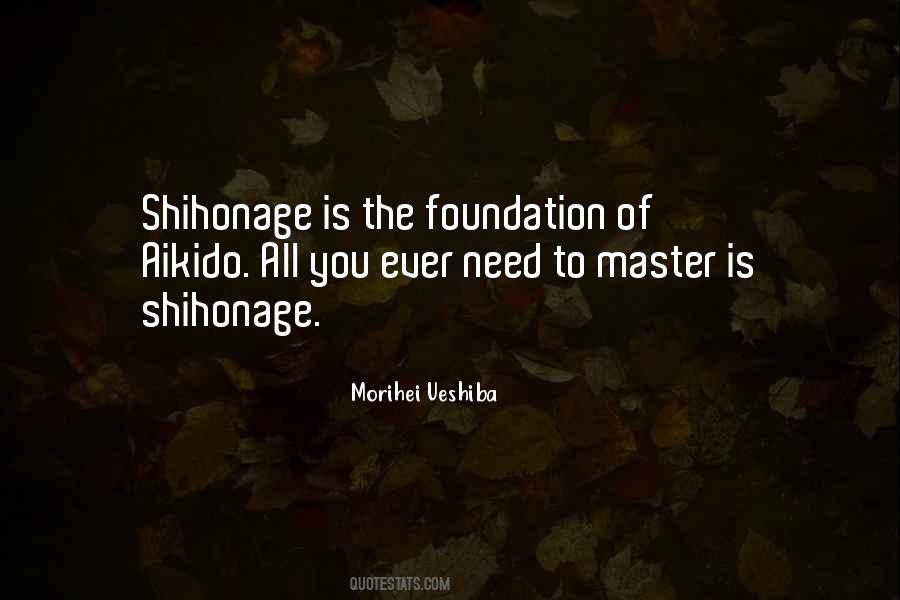 Ueshiba Aikido Quotes #431774