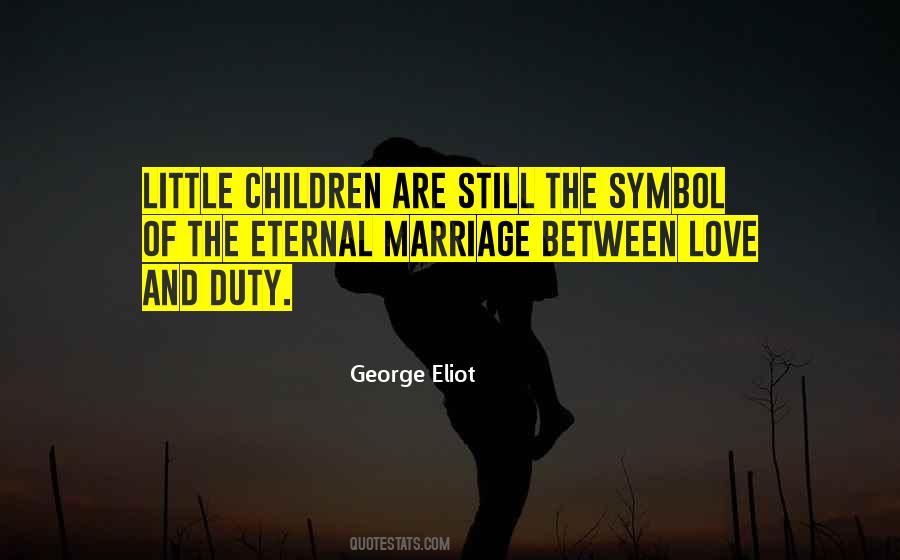 Marriage Children Quotes #527909