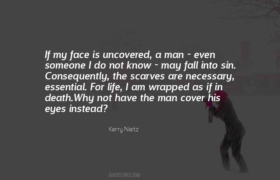 Cover The Face Quotes #1602915