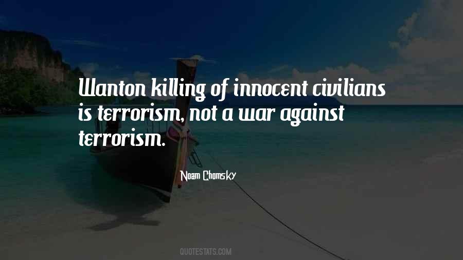 Killing Innocent Civilians Quotes #1780629