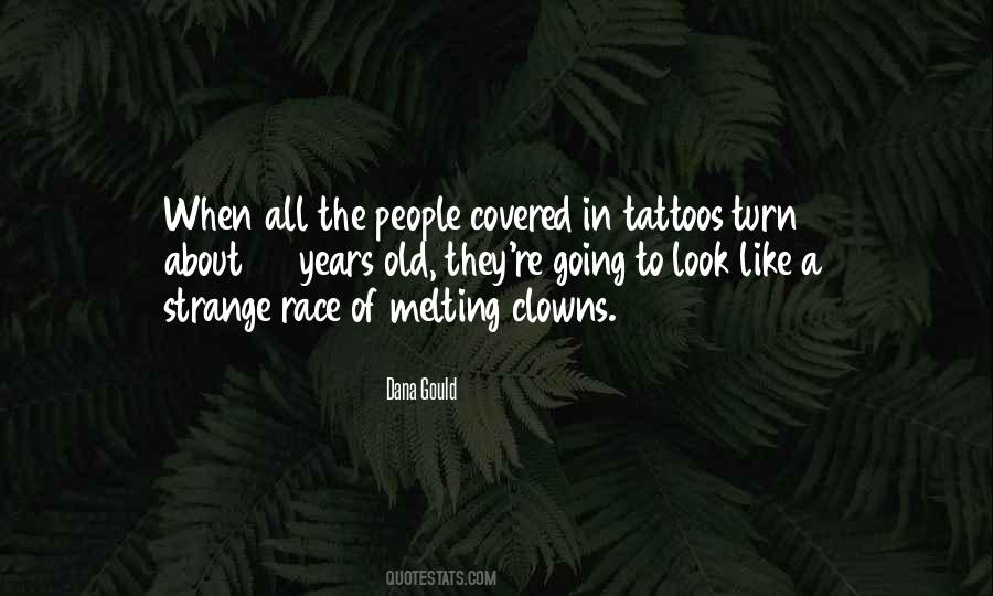 Covered In Tattoos Quotes #102210