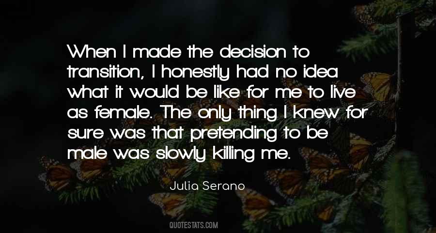 Killing Me Quotes #507464