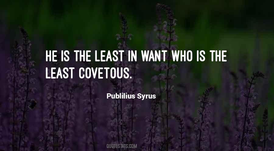 Covetous Quotes #1187928