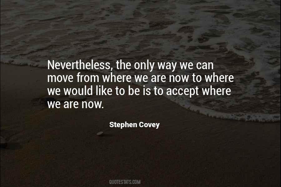 Covey Stephen Quotes #257826