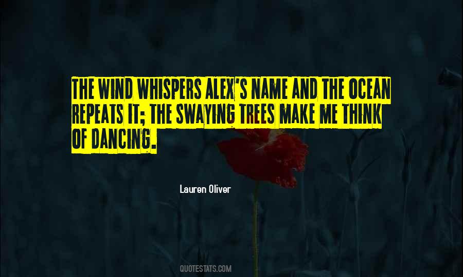 Trees Dancing Quotes #125000