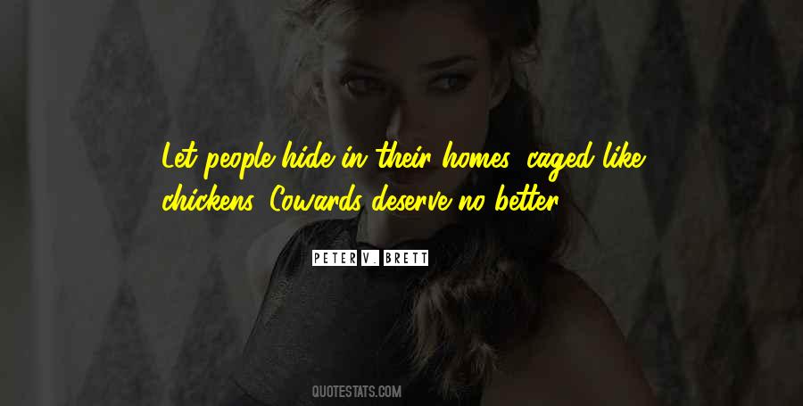 Cowards Way Out Quotes #124806