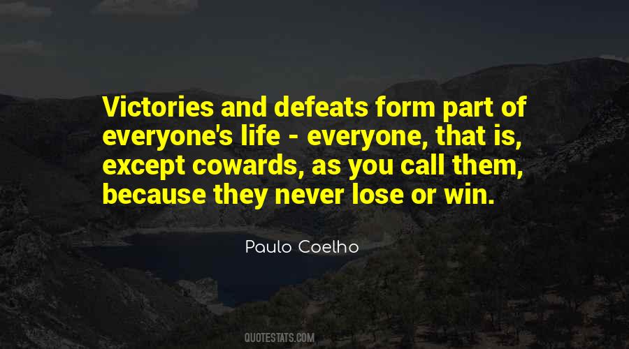Cowards Way Out Quotes #55708