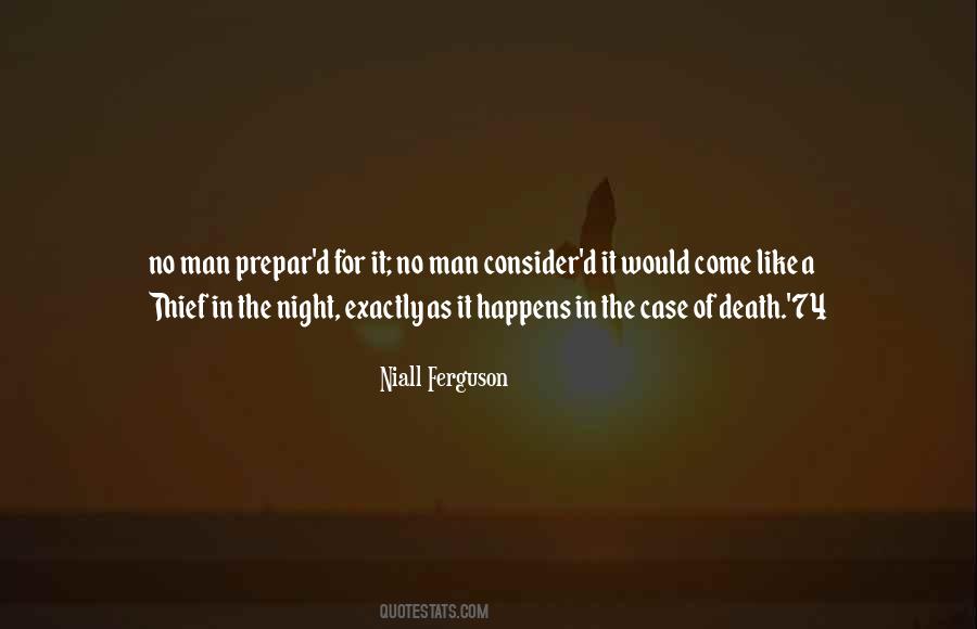 A Thief In The Night Quotes #1456901