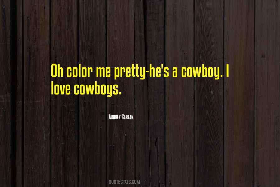 Cowboy I Love You Quotes #1512451