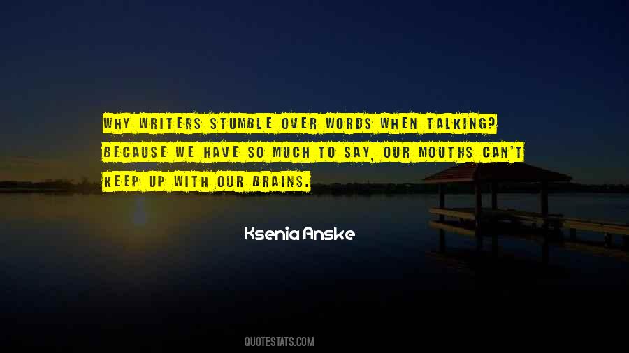 Quotes About Ksenia #589621