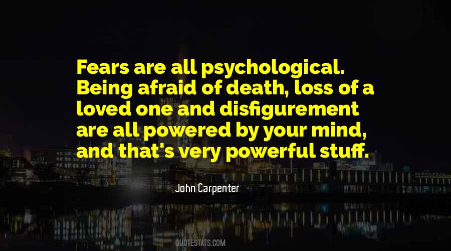 Mind Being A Powerful Thing Quotes #1877657