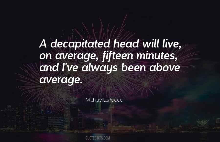 Decapitated Head Quotes #1231663