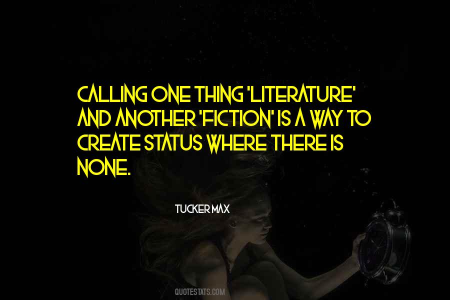 Fiction And Literature Quotes #253744