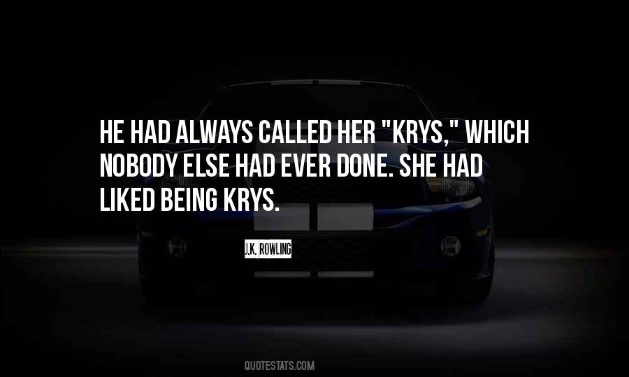 Quotes About Krys #80960