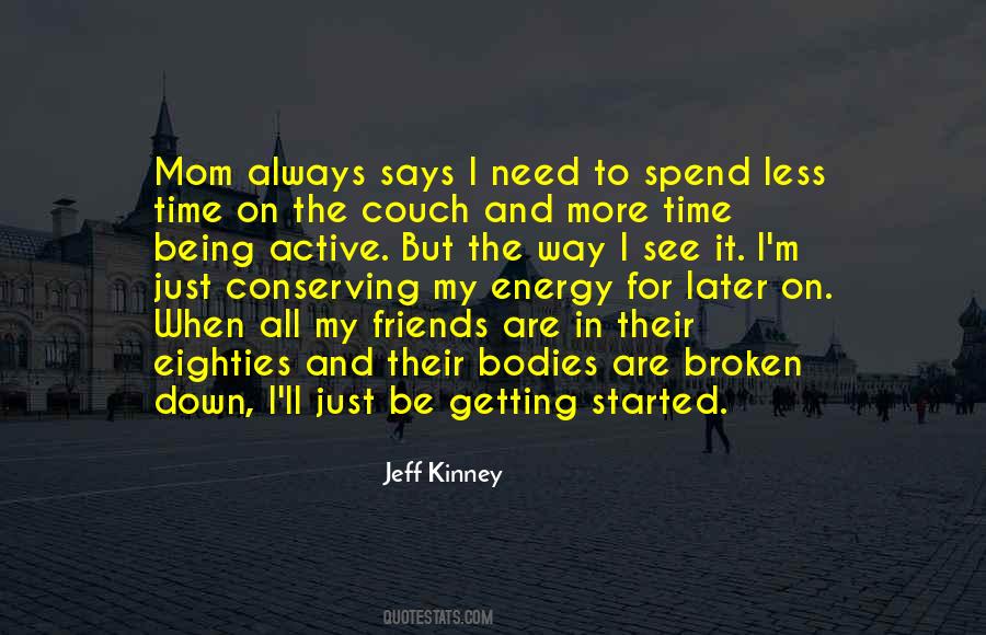 Conserving Time Quotes #1656448