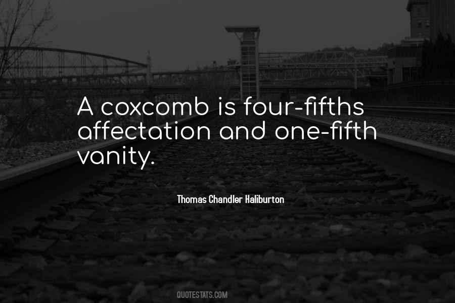 Coxcomb Quotes #627280