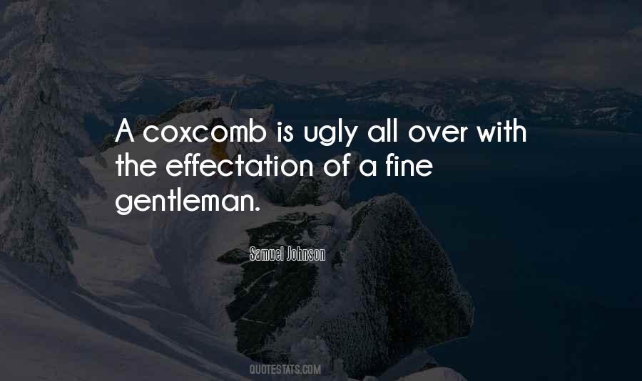 Coxcomb Quotes #779370