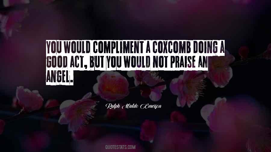 Coxcomb Quotes #900250