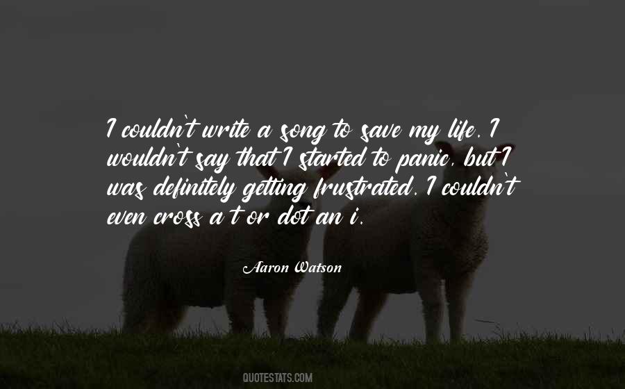 This Song Will Save Your Life Quotes #1555279