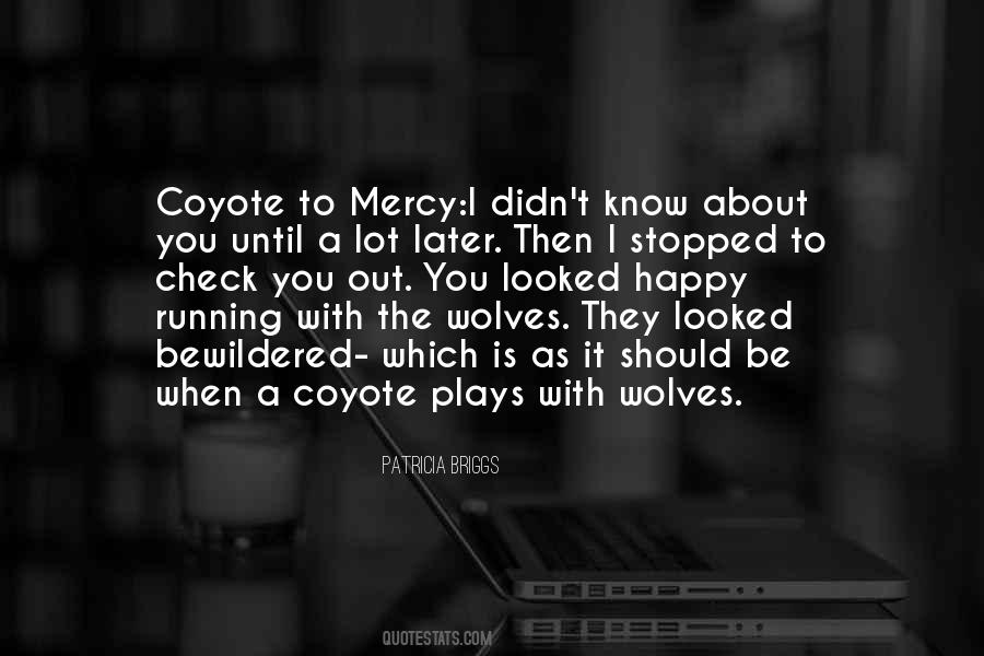 Coyote Quotes #740213