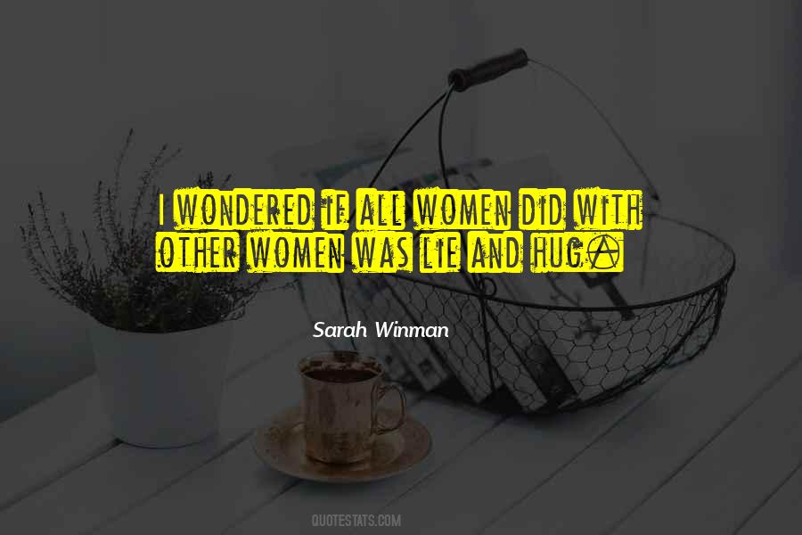 Women Lie Quotes #1511583