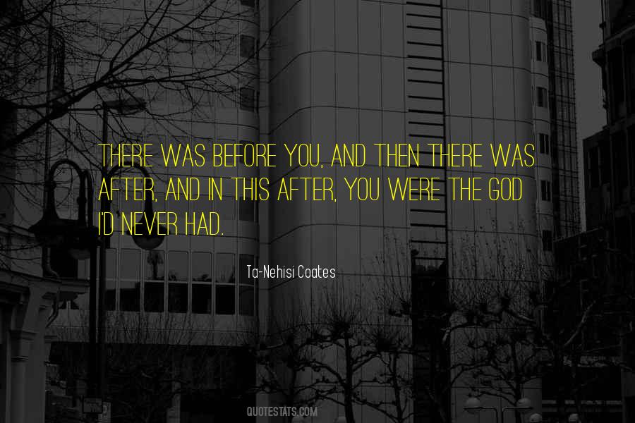 Was After Quotes #911810