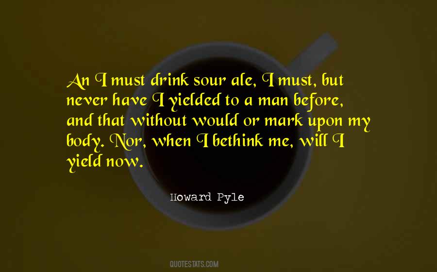 Drink What You Want Quotes #3929
