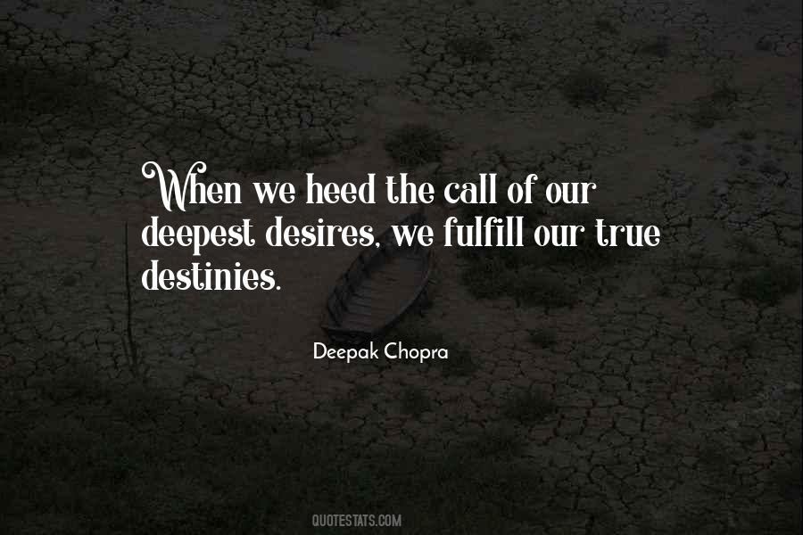 Desires We Quotes #635807