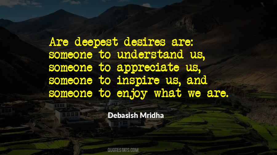 Desires We Quotes #8452