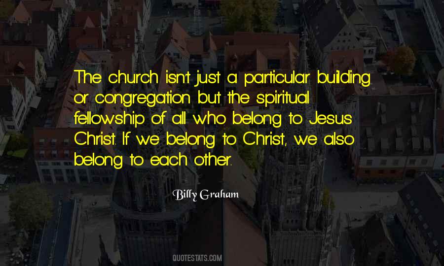 Fellowship Church Quotes #1522830