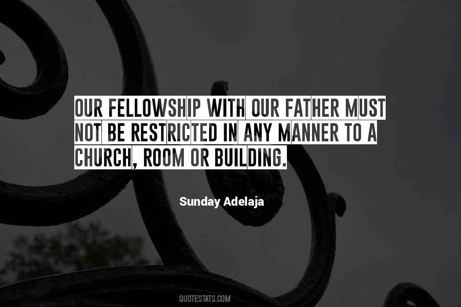 Fellowship Church Quotes #686633