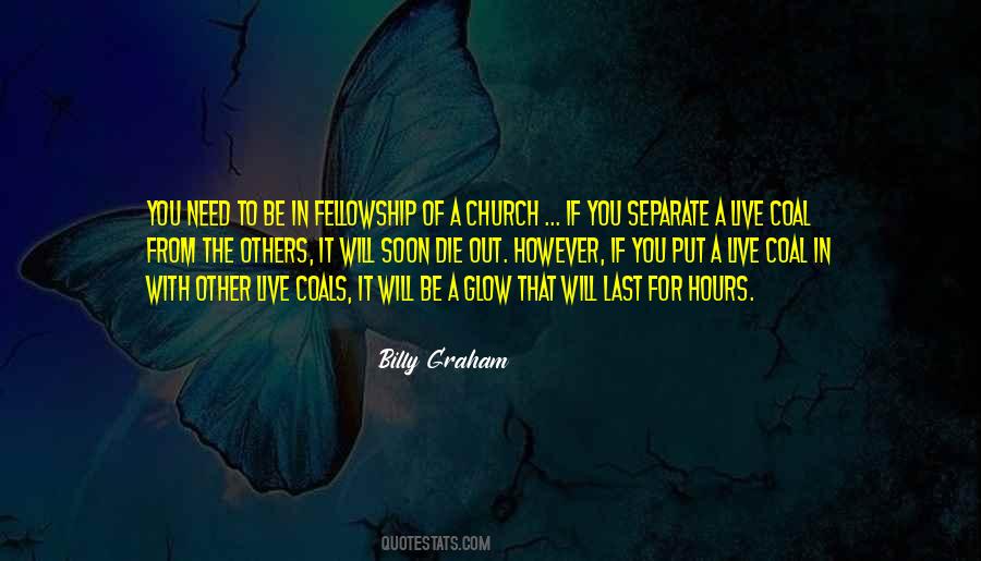 Fellowship Church Quotes #931462