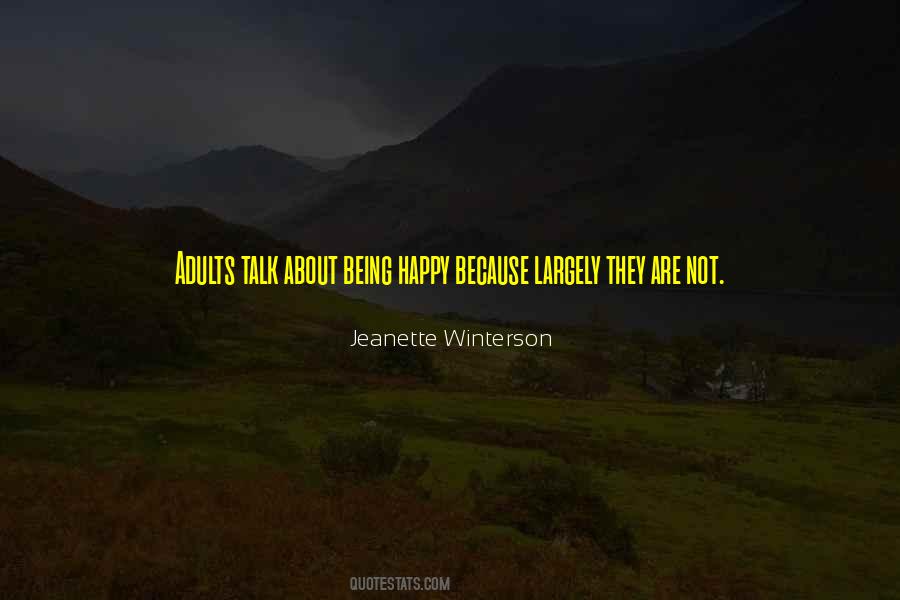 Happy Adults Quotes #1545072