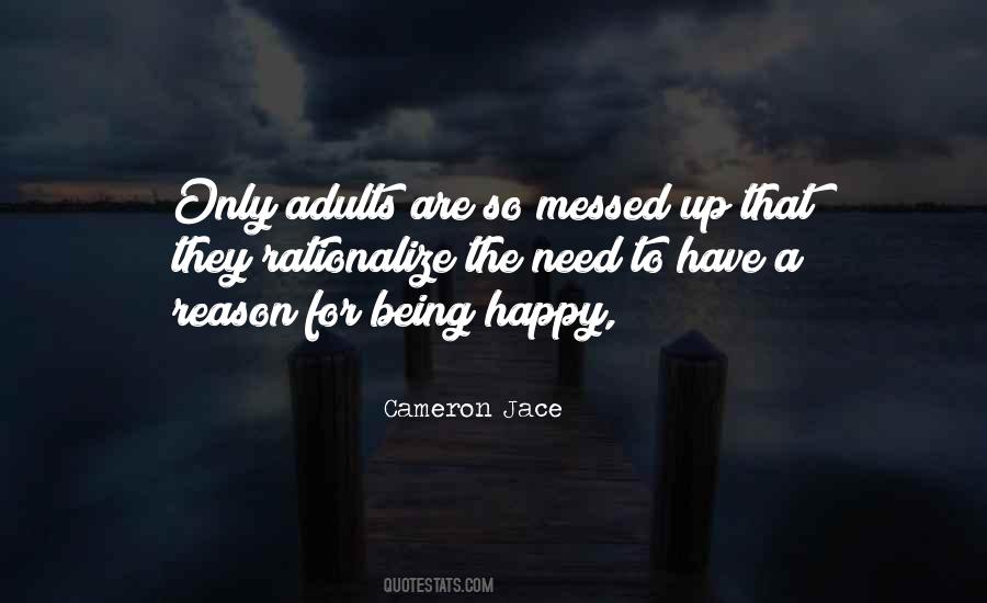 Happy Adults Quotes #1641941