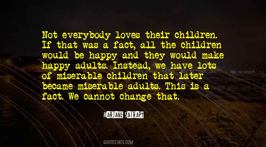 Happy Adults Quotes #693204