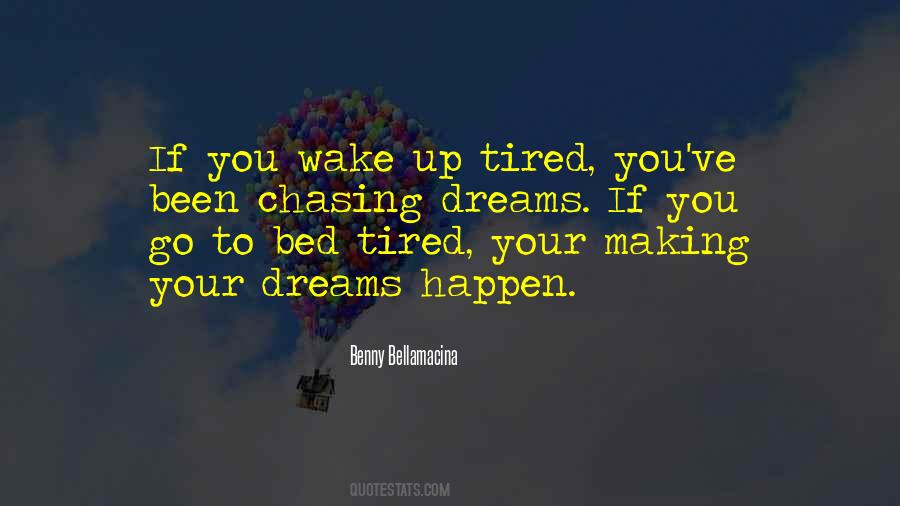 Making My Dreams Happen Quotes #720025