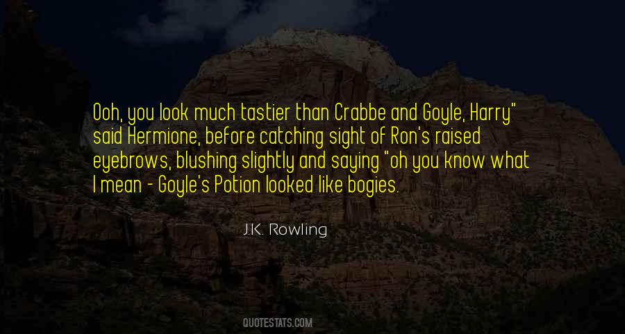 Crabbe And Goyle Quotes #482735