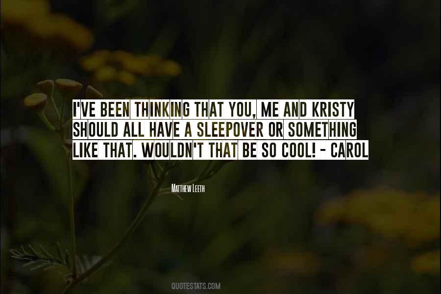 Quotes About Kristy #212235