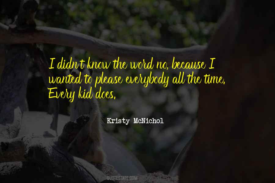 Quotes About Kristy #763336