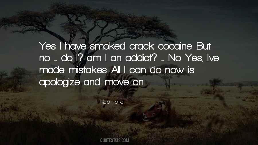 Crack Cocaine Quotes #1144121