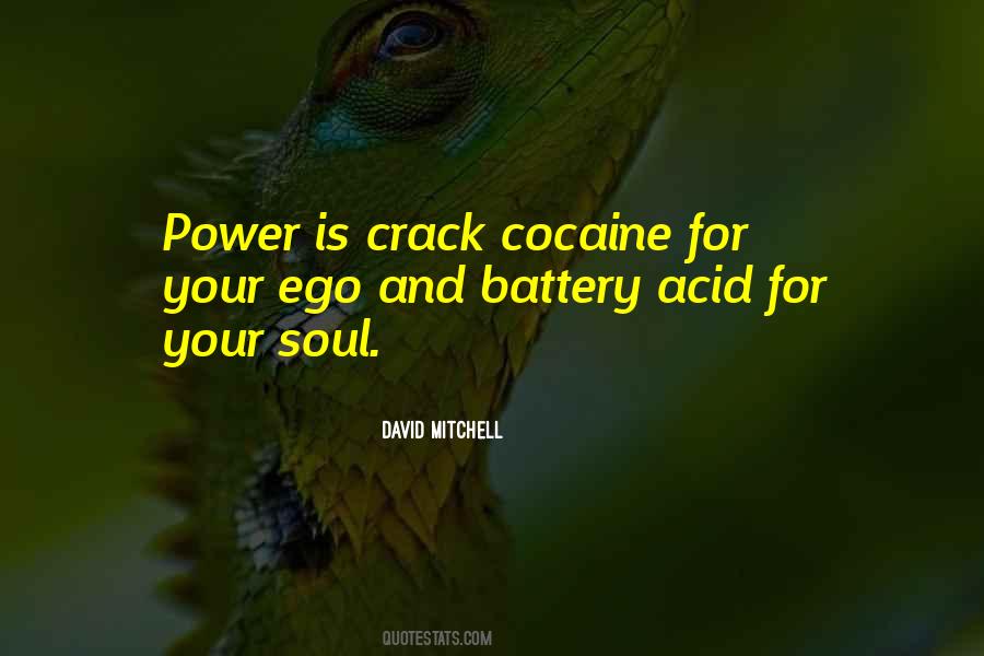 Crack Cocaine Quotes #539514