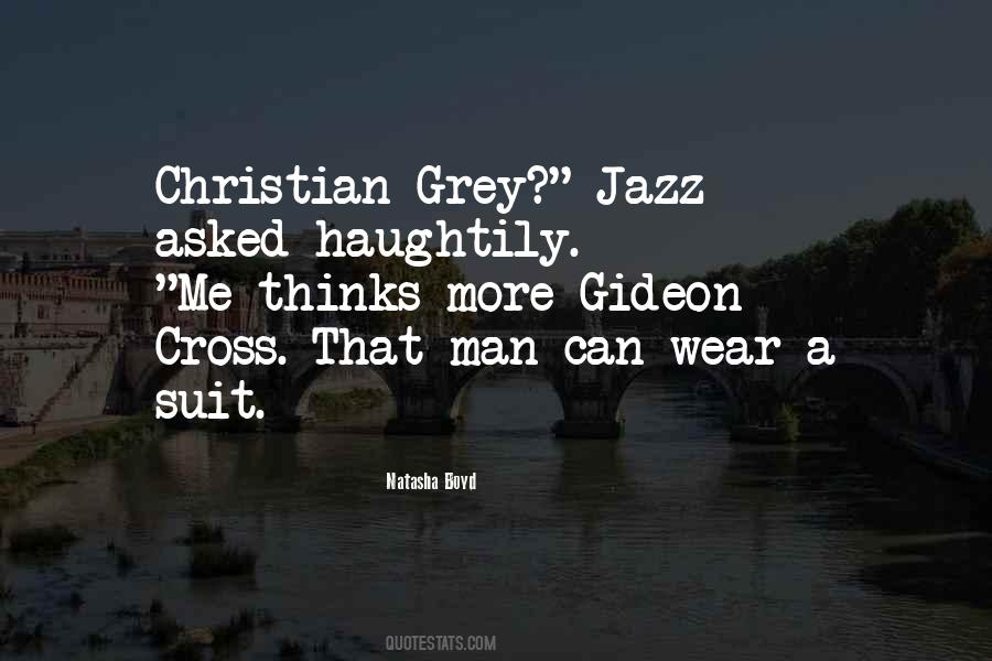 Man In The Grey Suit Quotes #468257