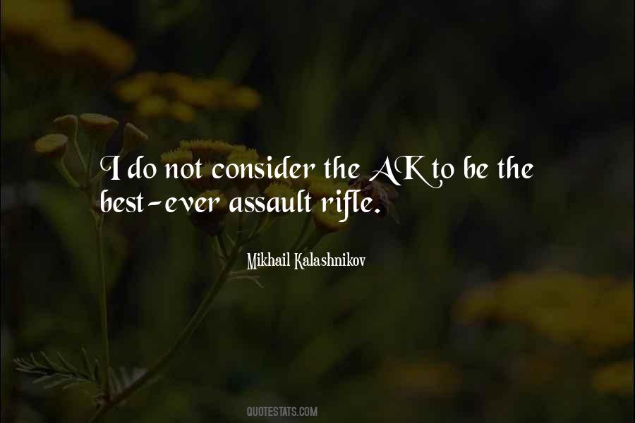 Kalashnikov Assault Quotes #744110